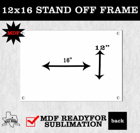 12x16 STAND OFF FRAME