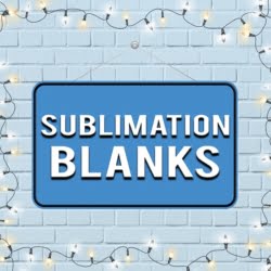 SUBLIMATION BLANKS