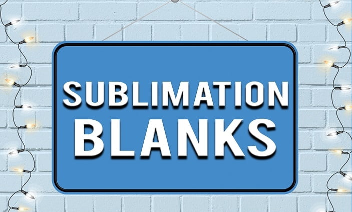 SUBLIMATION BLANKS