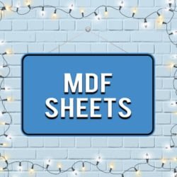 MDF SHEETS