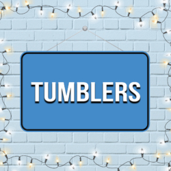 TUMBLERS