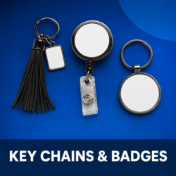 KEY CHAINS & BADGES